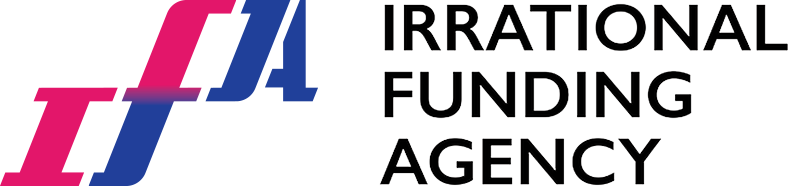 Irrational Funding Agency (IFA)